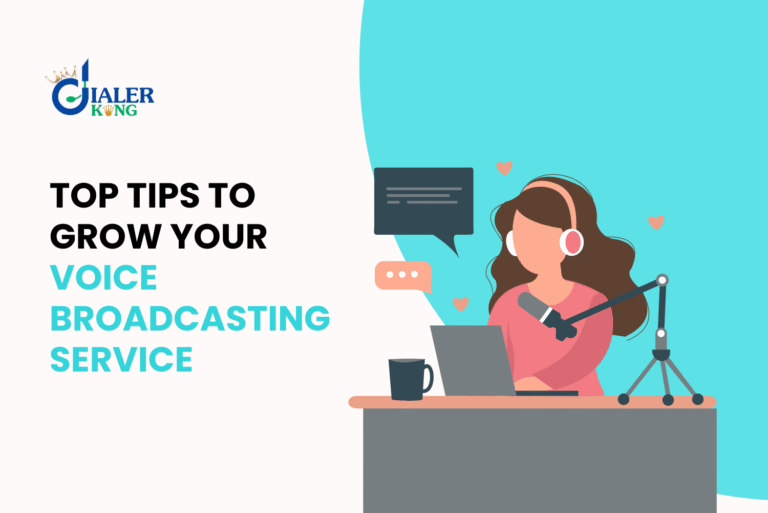 Top Best Tips To Grow Your Voice Broadcasting Service