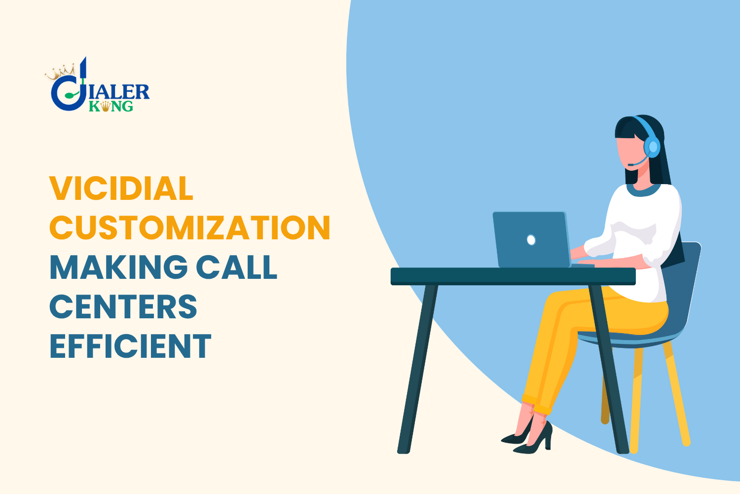 VICIdial Customization: Making Your Call Center Uniquely Efficient