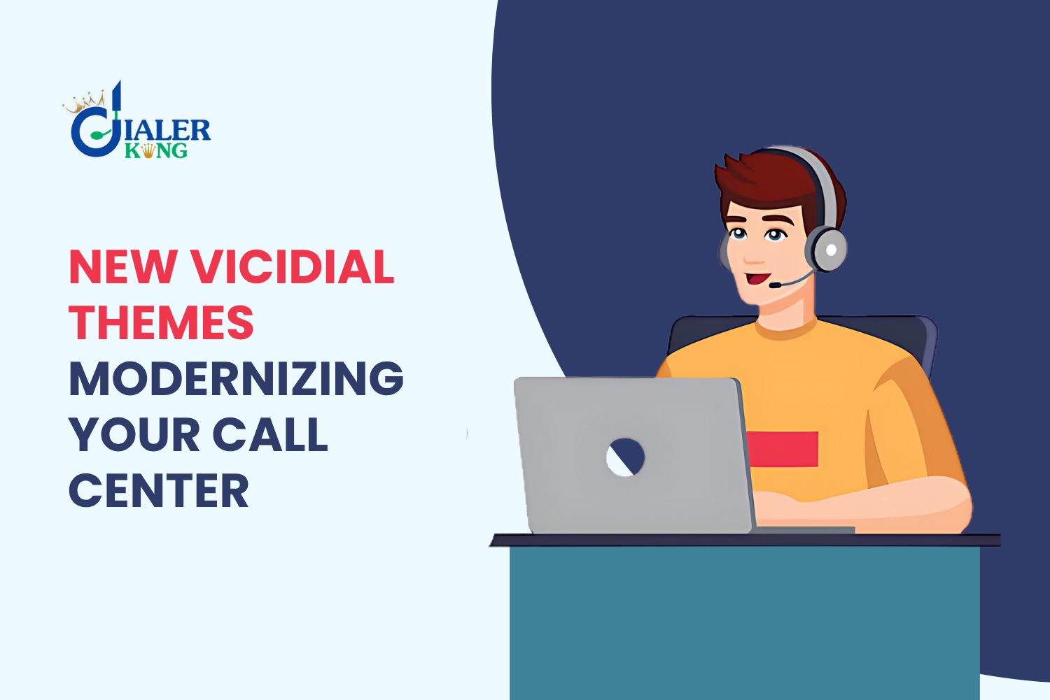 New VICIdial Themes:  Modernize Your Call Center with Updated VICIdial Skins