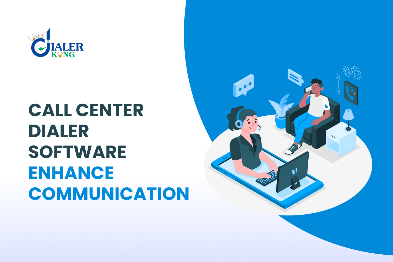 Call Center Dialer Software Simplified: Setup in No Time