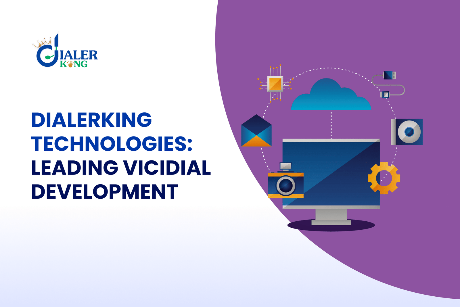 VICIdial Development Company : Dialerking Technologies