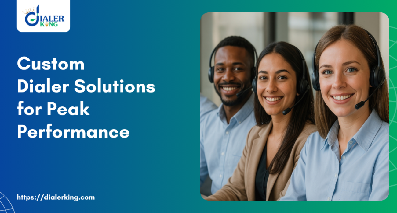 Custom Dialer Solutions for Peak Performance