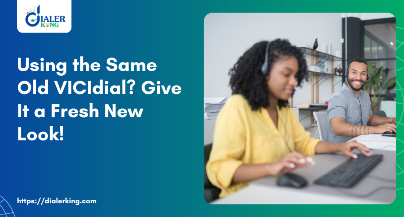 Using the Same Old VICIdial_ Give It a Fresh New Look!