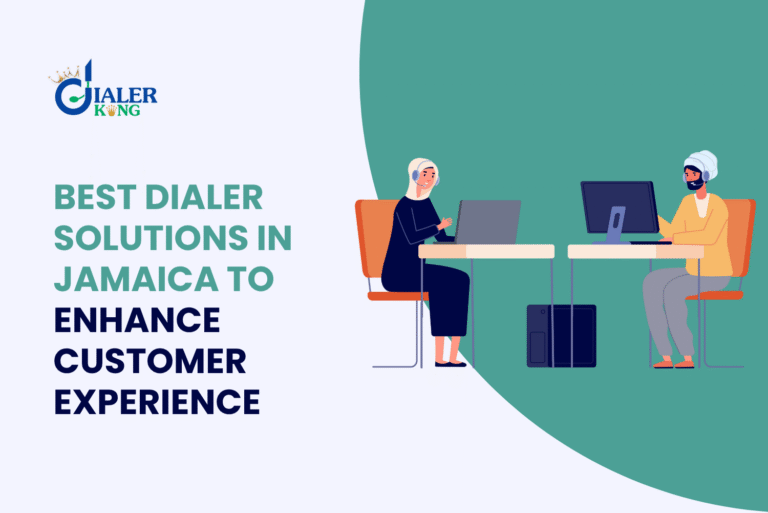 Best Contact Center Dialer Solutions for Better Customer Experience in Jamaica