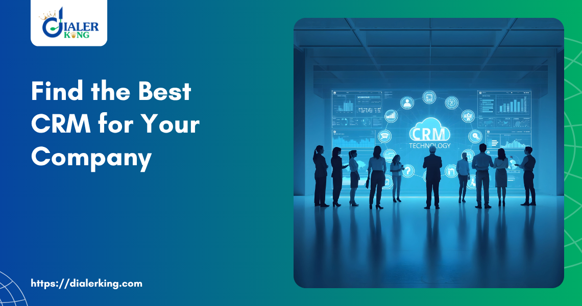 Find the Best CRM for Your Company