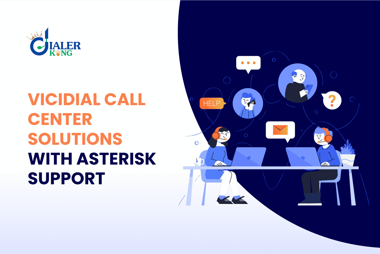 Call Center Solutions : VICIDIAL’s Standard Features with Asterisk Support.