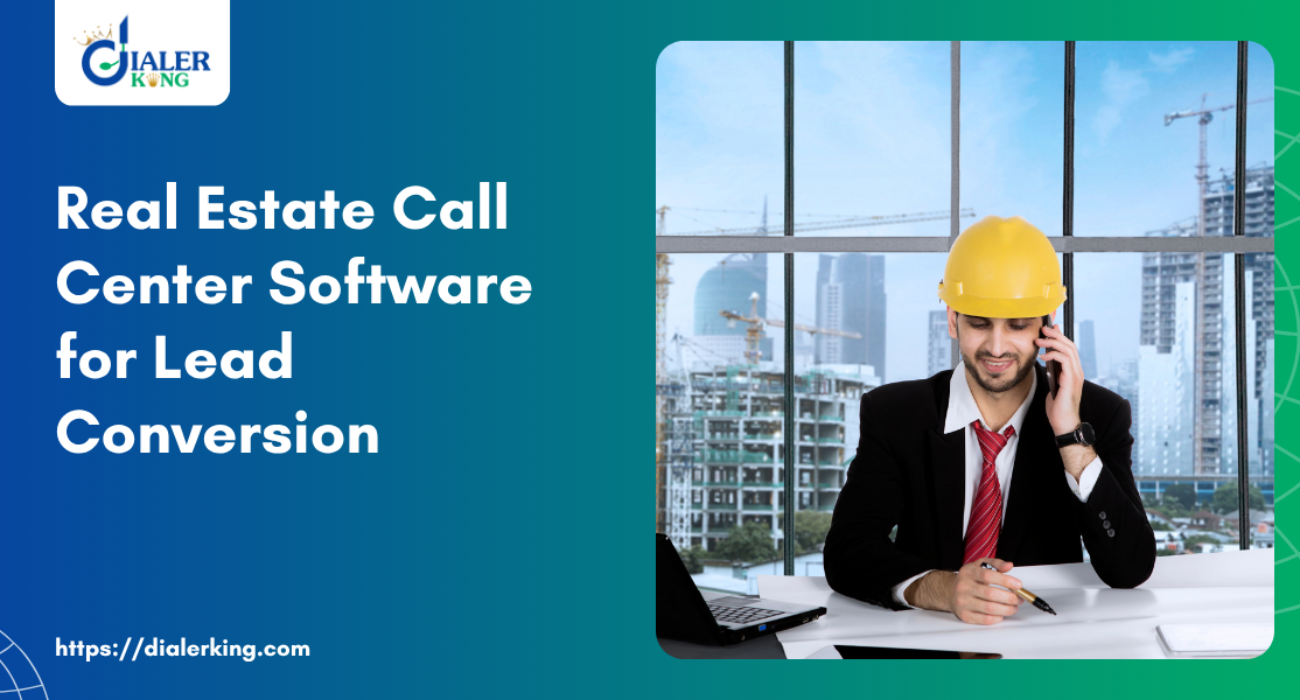 Real Estate Call Center Software for Lead Conversion