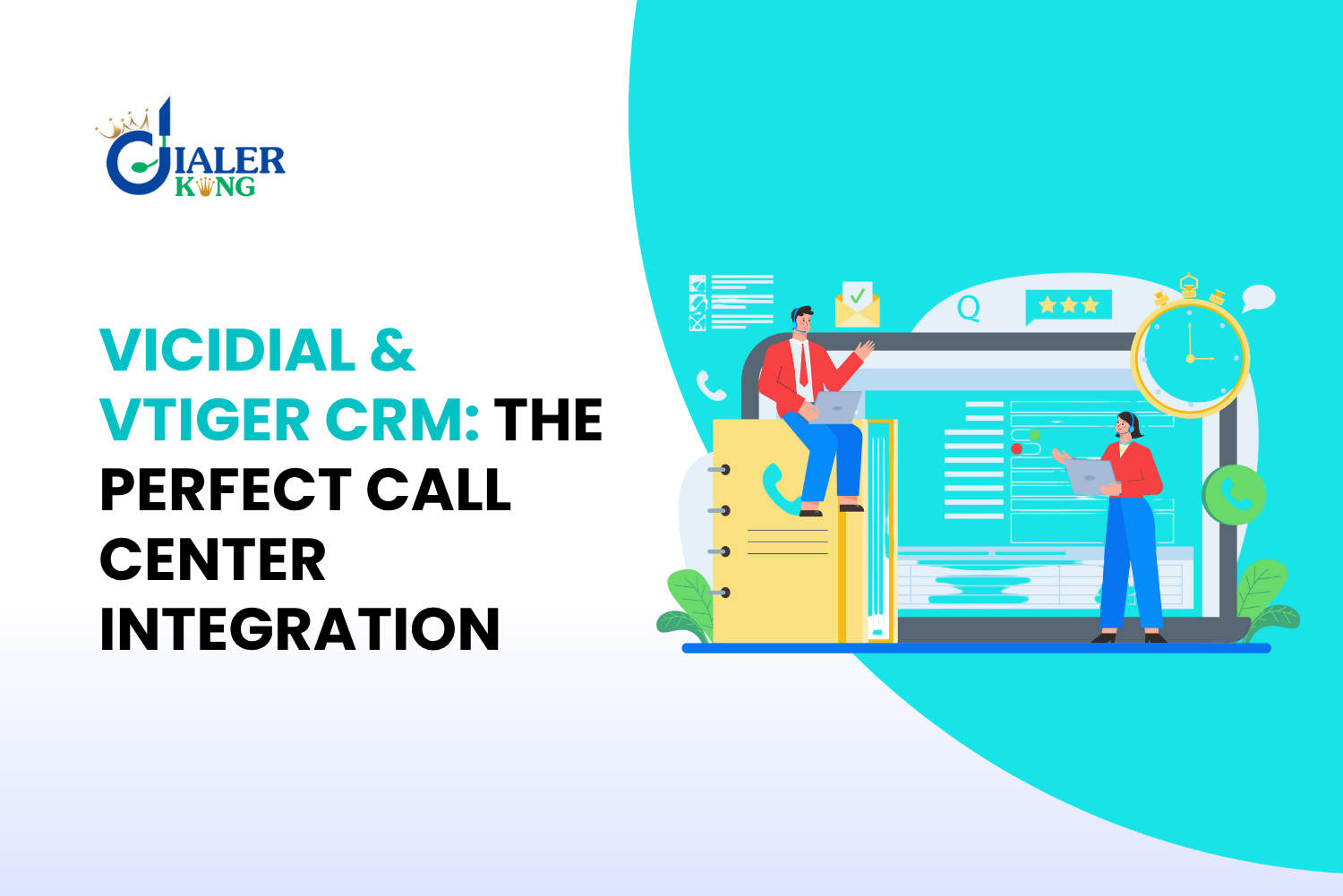 VICIdial and v-Tiger CRM: The Perfect Integration for Your Call Center