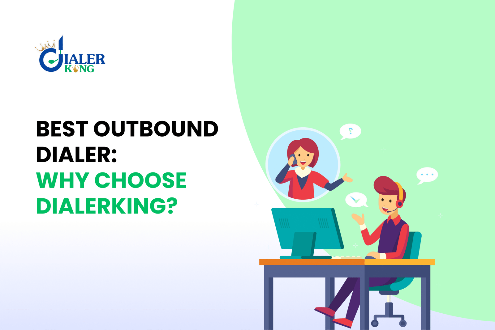 Best Dialer For Outbound Call – DialerKing
