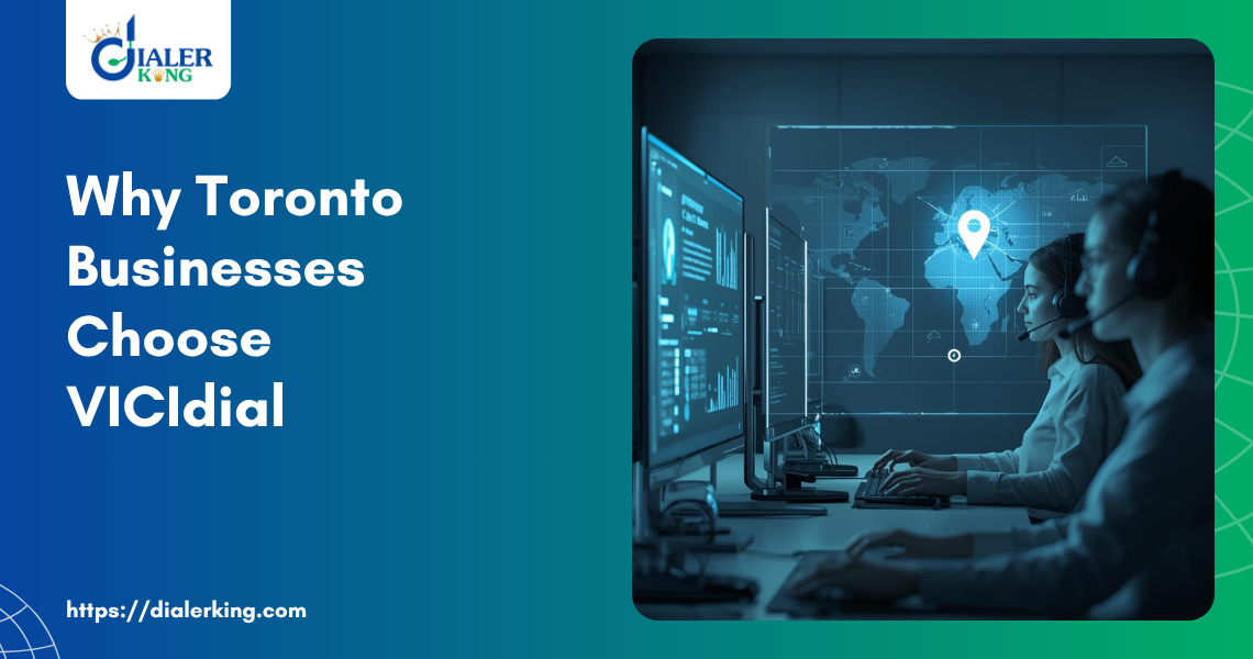 Why Toronto Businesses Choose Vicidial