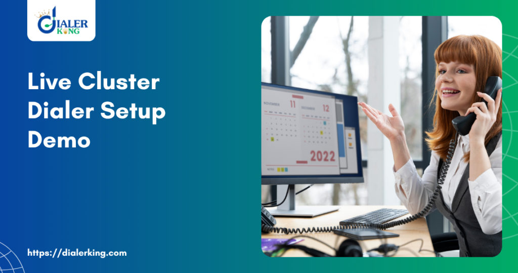 Live Cluster Dialer Setup Demo