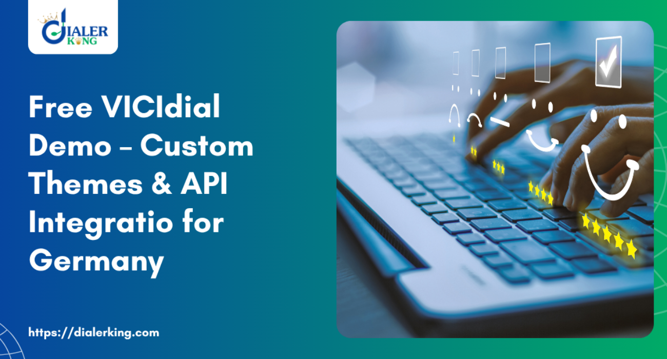 Free VICIdial Demo – Custom Themes & API Integratio for Germany