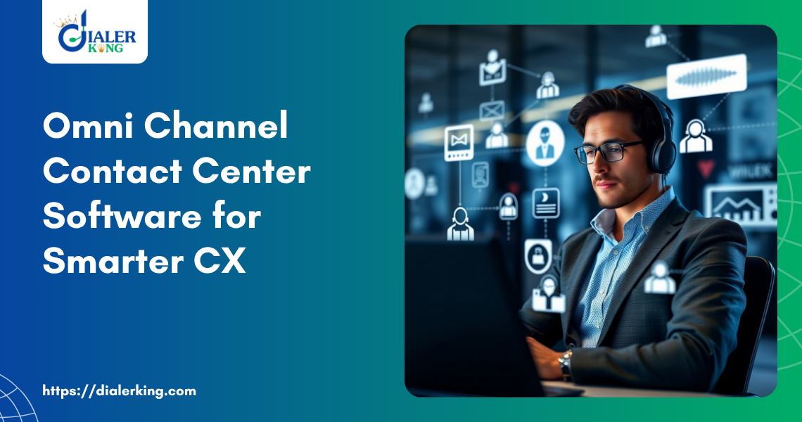 Omni Channel Contact Center Software for Smarter CX