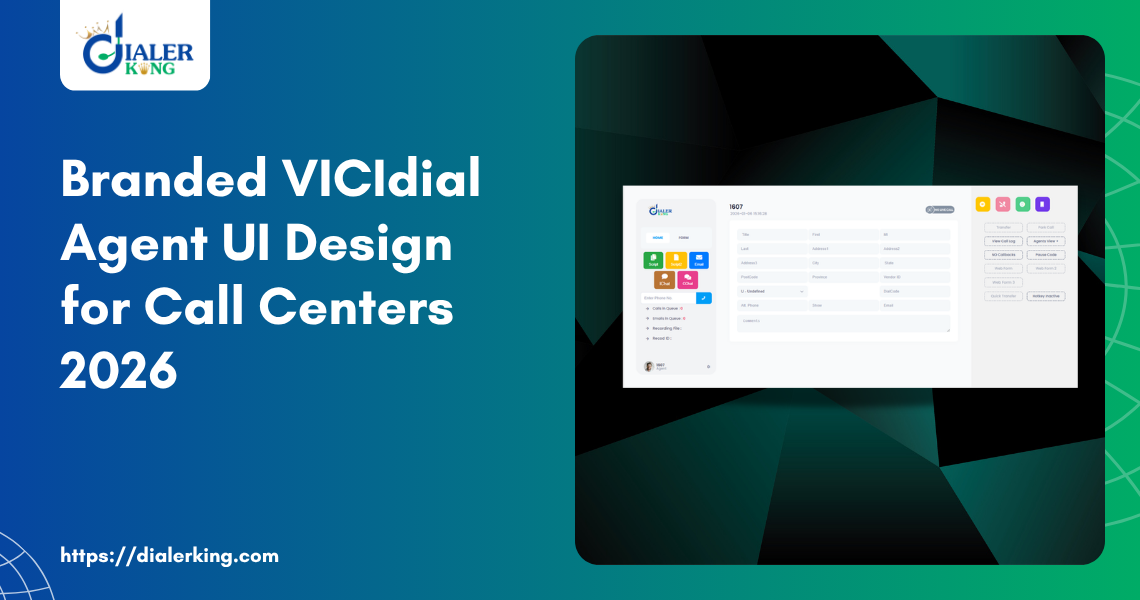 Branded VICIdial Agent UI Design for Call Centers 2026