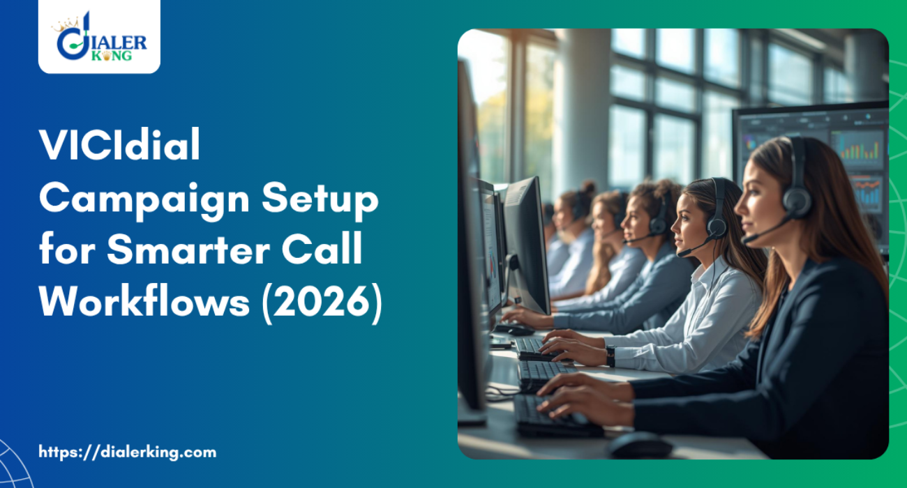 VICIdial Campaign Setup for Smarter Call Workflows (2026)