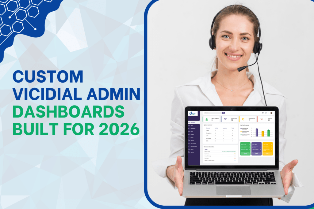 Custom VICIdial Admin Dashboards Built for 2026