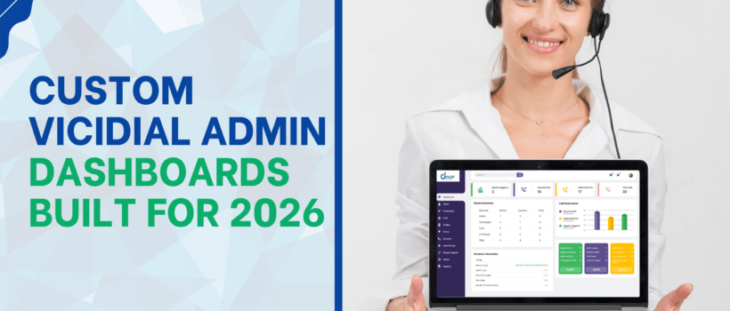 Custom VICIdial Admin Dashboards Built for 2026