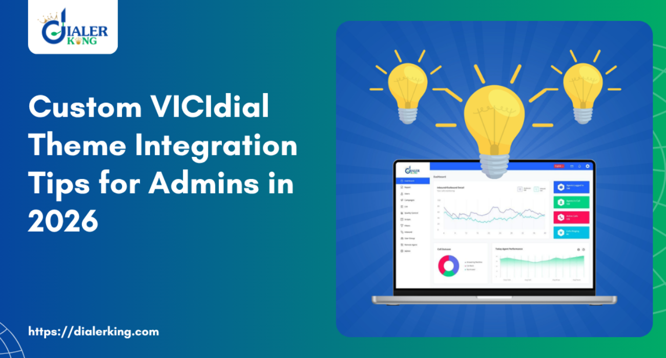 Custom VICIdial Theme Integration Tips for Admins in 2026