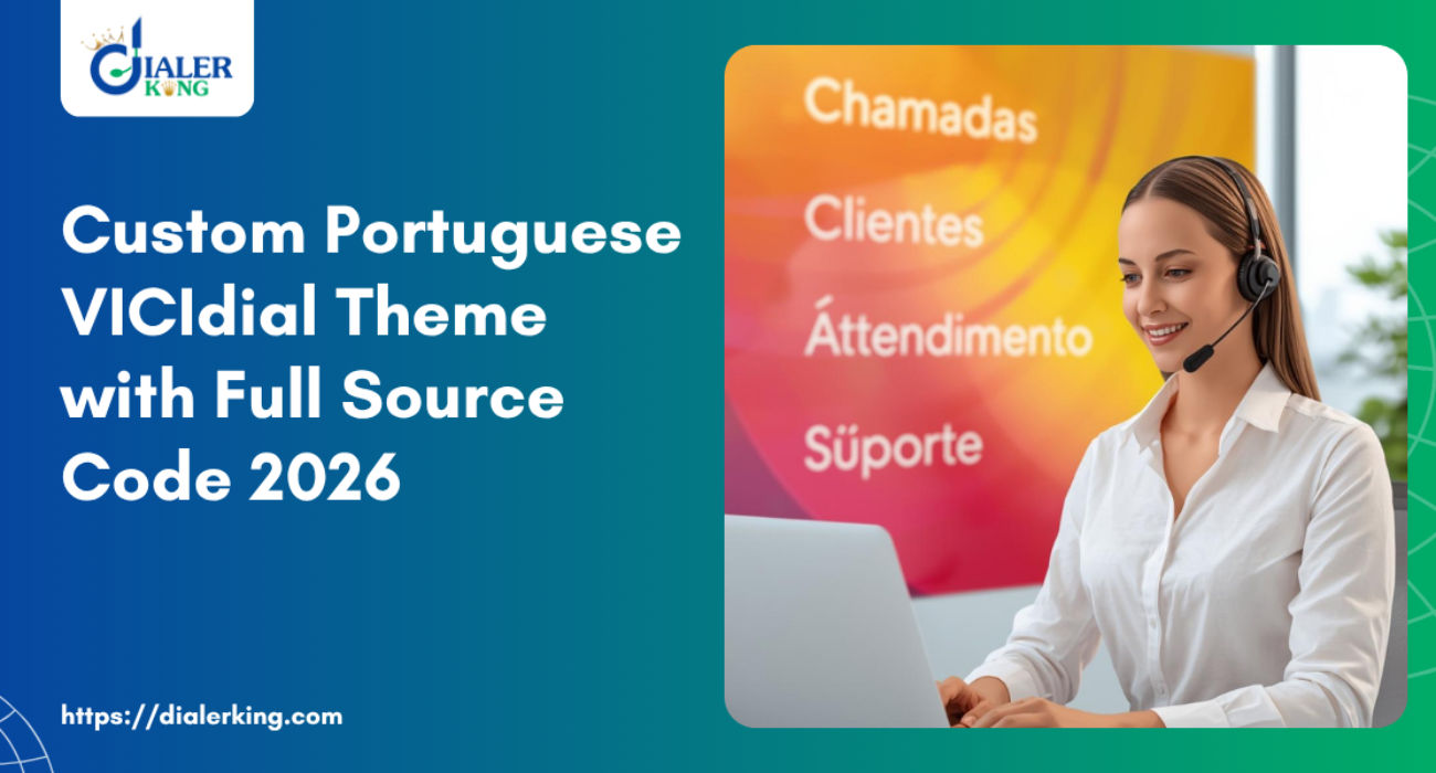 Custom Portuguese VICIdial Theme with Full Source Code 2026