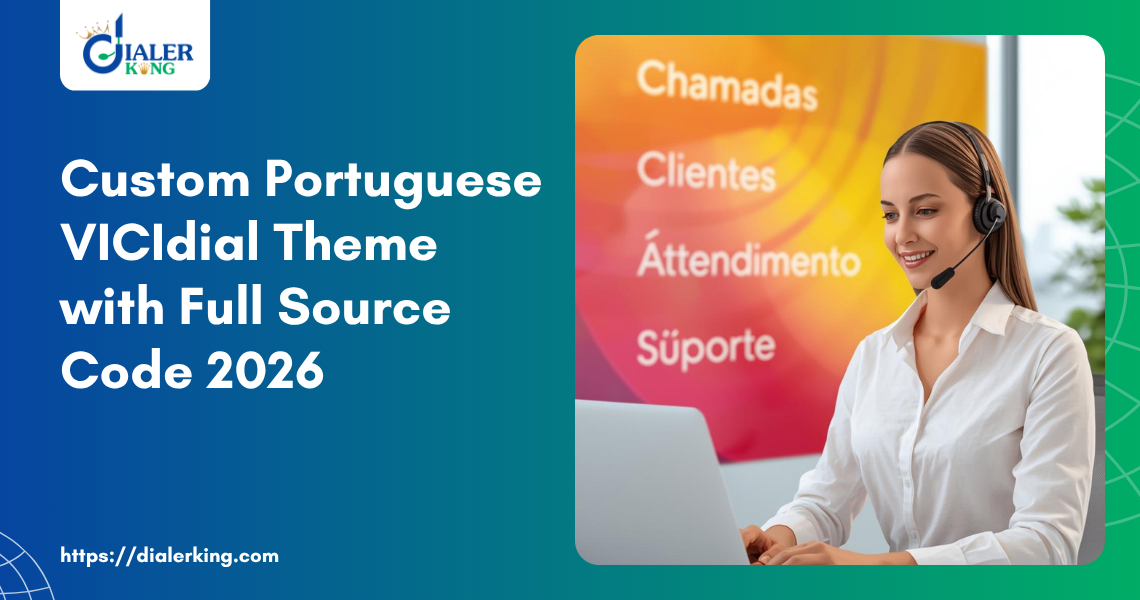 Custom Portuguese VICIdial Theme with Full Source Code 2026