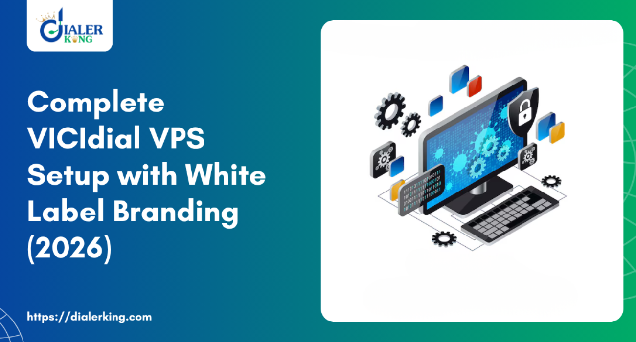 Complete VICIdial VPS Setup with White Label Branding (2026)