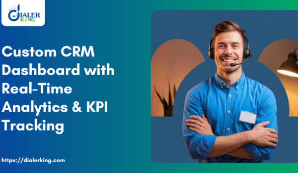 Custom CRM Dashboard With RealTime Analytics& KPI Tracking
