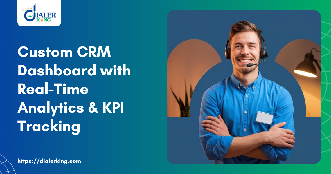 Custom CRM Dashboard With RealTime Analytics& KPI Tracking