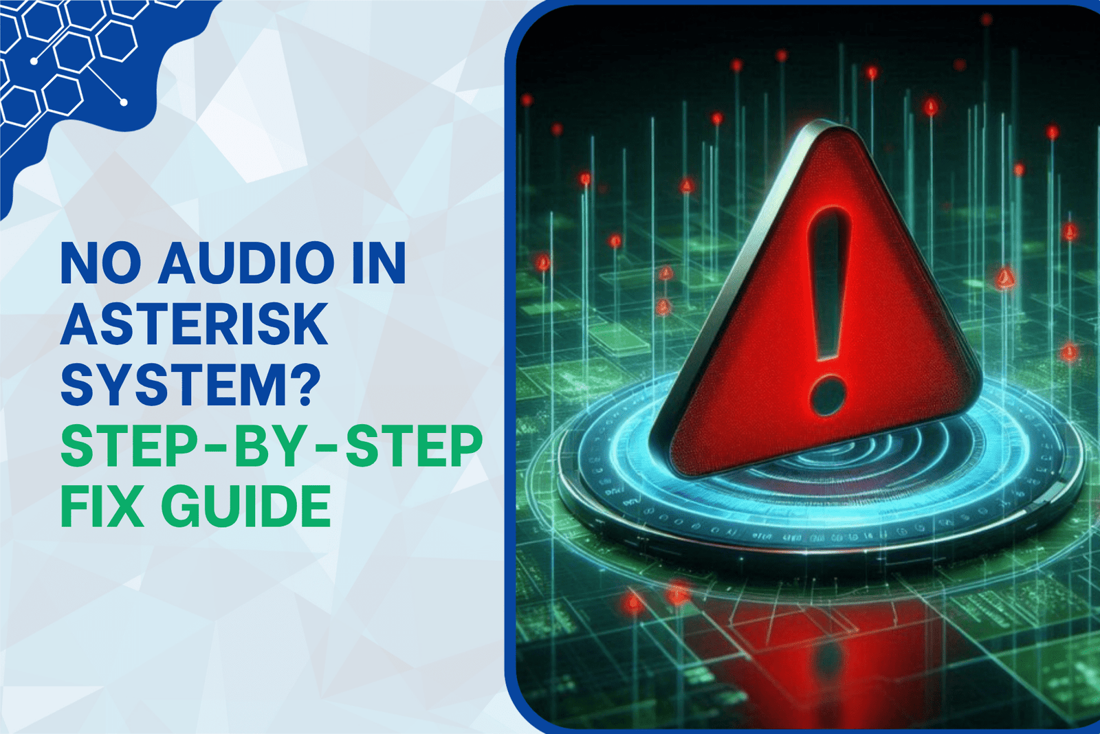 NO AUDIO IN ASTERISK SYSTEM STEP-BY-STEP FIX GUIDE
