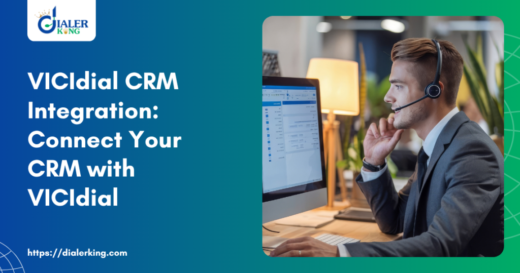 VICIdial CRM Integration Connect Your CRM with VICIdial