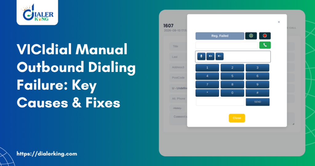 VICIdial Manual Outbound Dialing Failure Key Causes & Fixes
