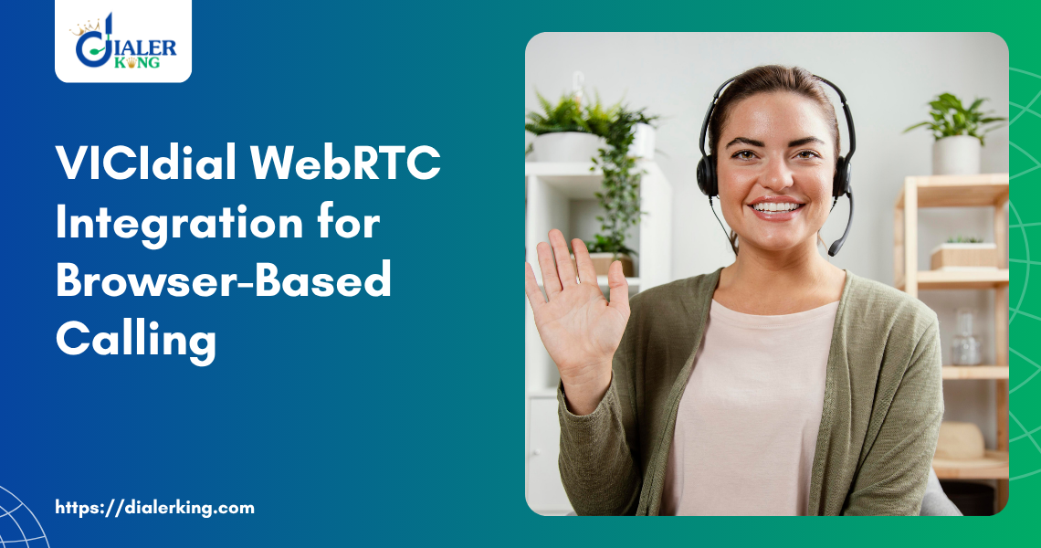 VICIdial WebRTC Integration for Browser-Based Calling