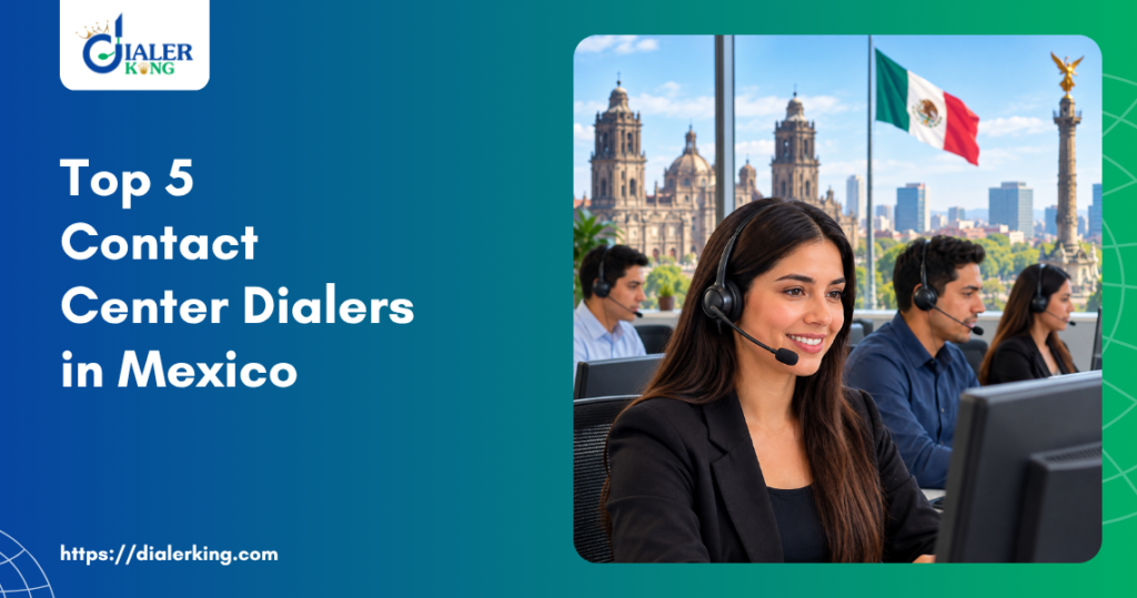 Top 5 Contact Center Dialers in Mexico