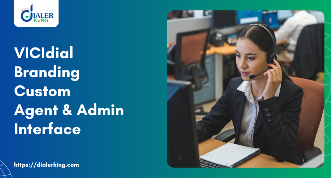 VICIdial Branding Custom Agent & Admin Interface
