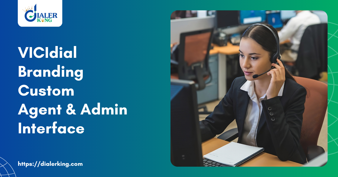 VICIdial Branding Custom Agent & Admin Interface